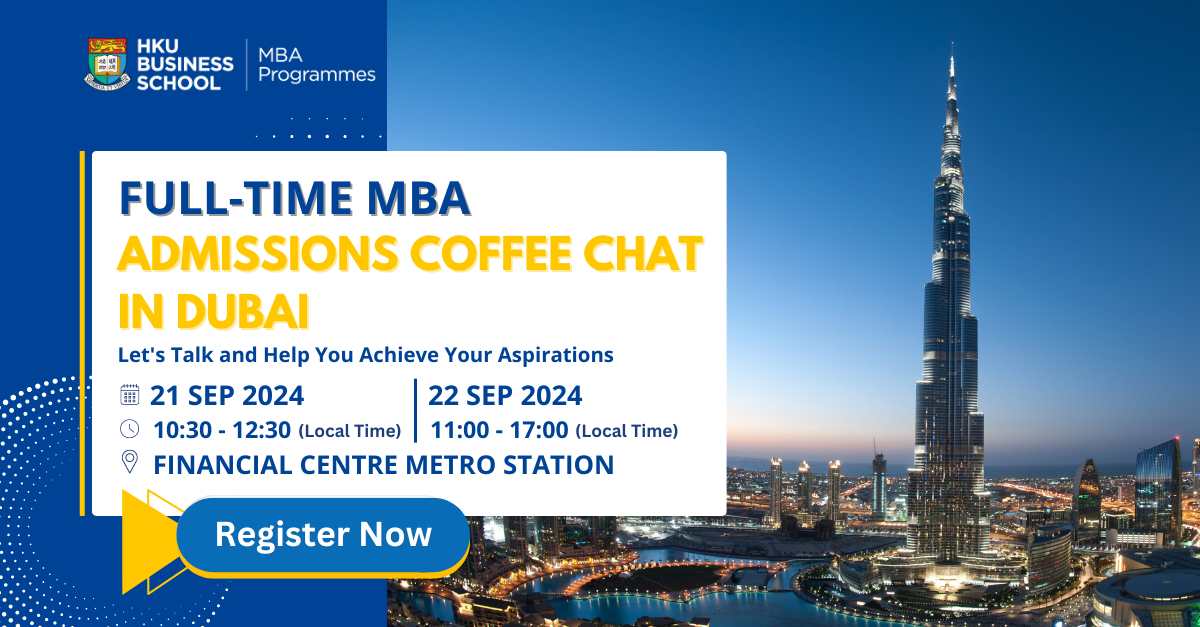 HKU Full-Time MBA Admissions Coffee Chat in Dubai