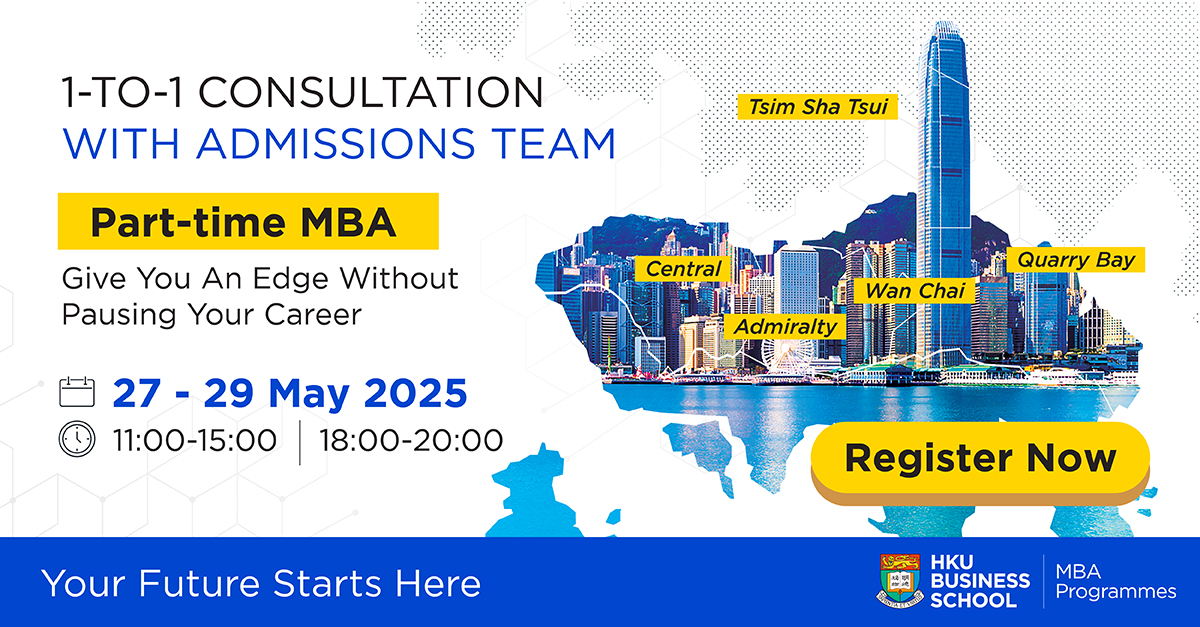 HKU MBA - In-person 1-to-1 Meet-up with Admission Team