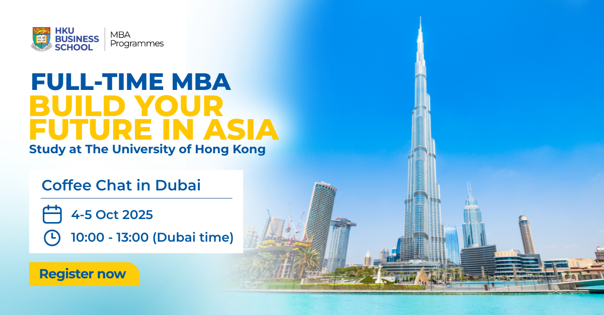 HKU Full-Time MBA Coffee Chat in Dubai