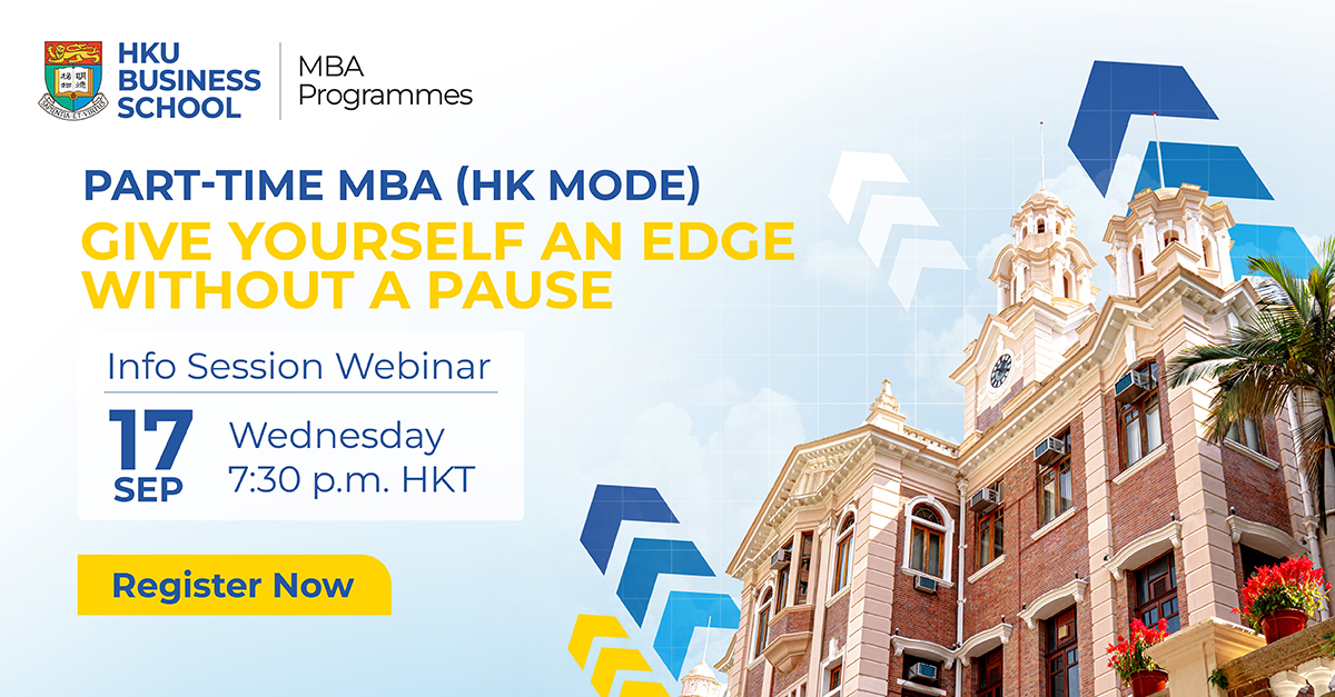 HKU MBA - Part-time (HK mode) Info Session Webinar