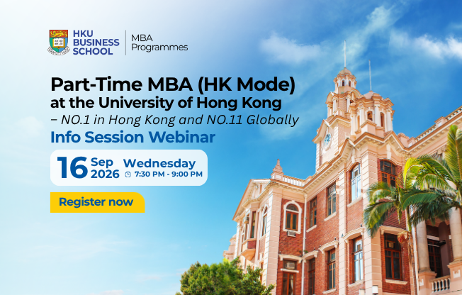 HKU Part-Time MBA (HK mode) Info Session Webinar